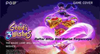 Daftar Situs Judi Slot Online Terpercaya Mudah Menang Genie’s 3 Wishes
