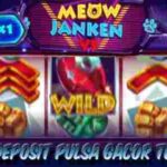 Link Slot Deposit Pulsa Gacor Terpercaya Meow Janken