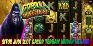 Situs Judi Slot Gacor Terbaik dan Terpercaya Mudah Menang Gorilla Mayhem